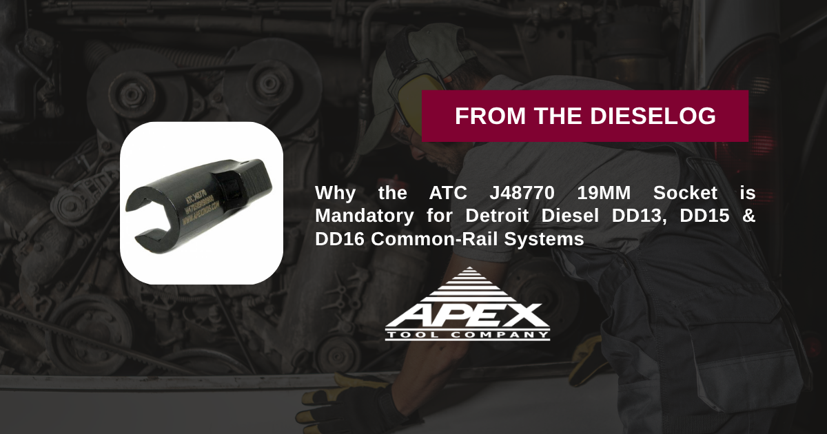 ATC J48770 Detroit Diesel DD13 DD15 DD16 19MM High Pressure Fuel Line Socket Tool W470589090900